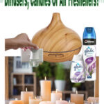 Diffusers, Candles or Air Freshener